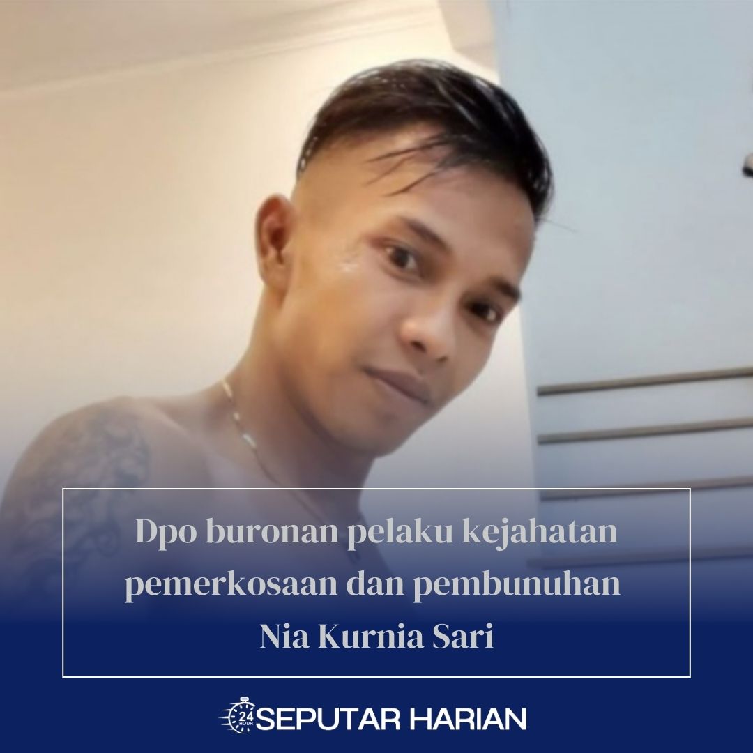 DPO BURONAN DIDUGA PEMERKOSAAN Nia Kurnia Sari