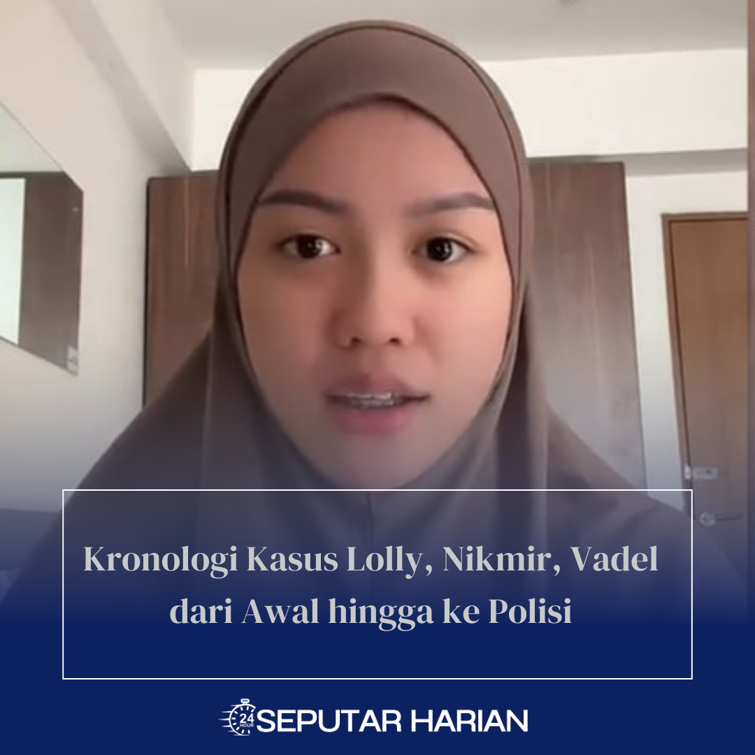 Kronologi Kasus Lolly, Nikmir, Vadel dari Awal hingga ke Polisi