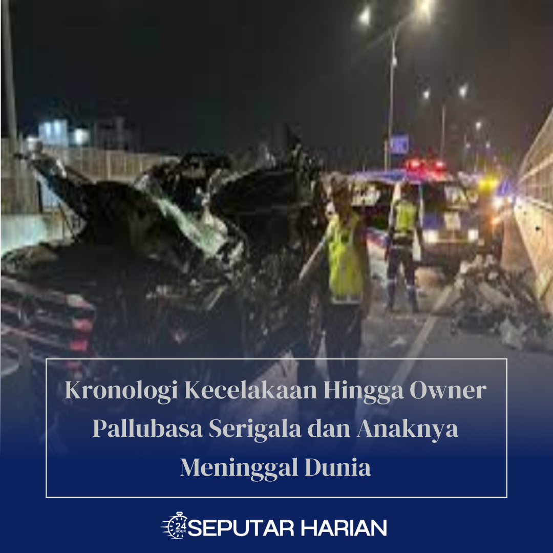 Kronologi Kecelakaan Hingga Owner Pallubasa Serigala dan Anaknya Meninggal Dunia