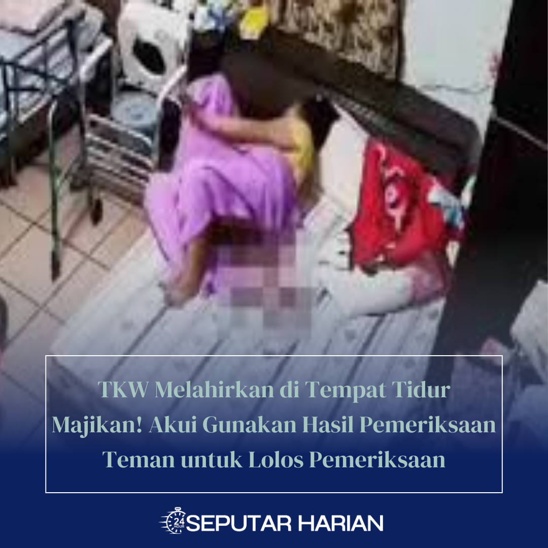 tkw melahiran di rumah majikan